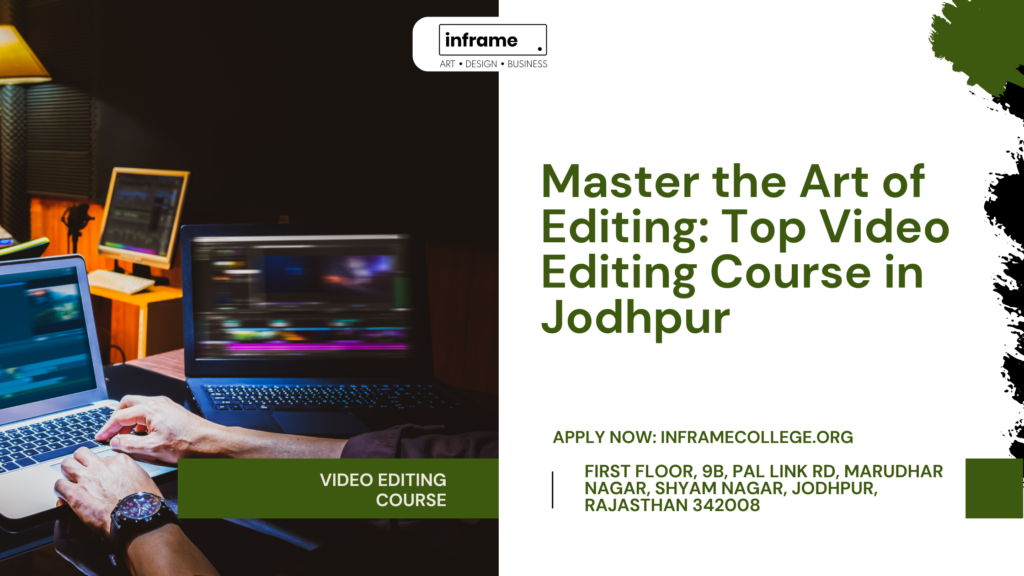 Video editing Course in Jodhpur